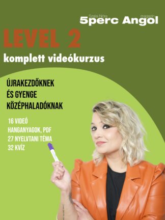 LEVEL 2: Erős újrakezdő/gyenge középhaladó videó kurzus