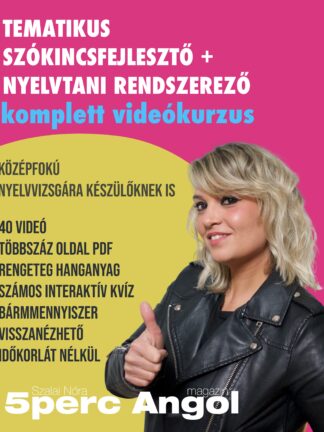 ANGOL Nyelvtan+Szókincs - átfogó 40 részes videókurzus, középfokra készülőknek is