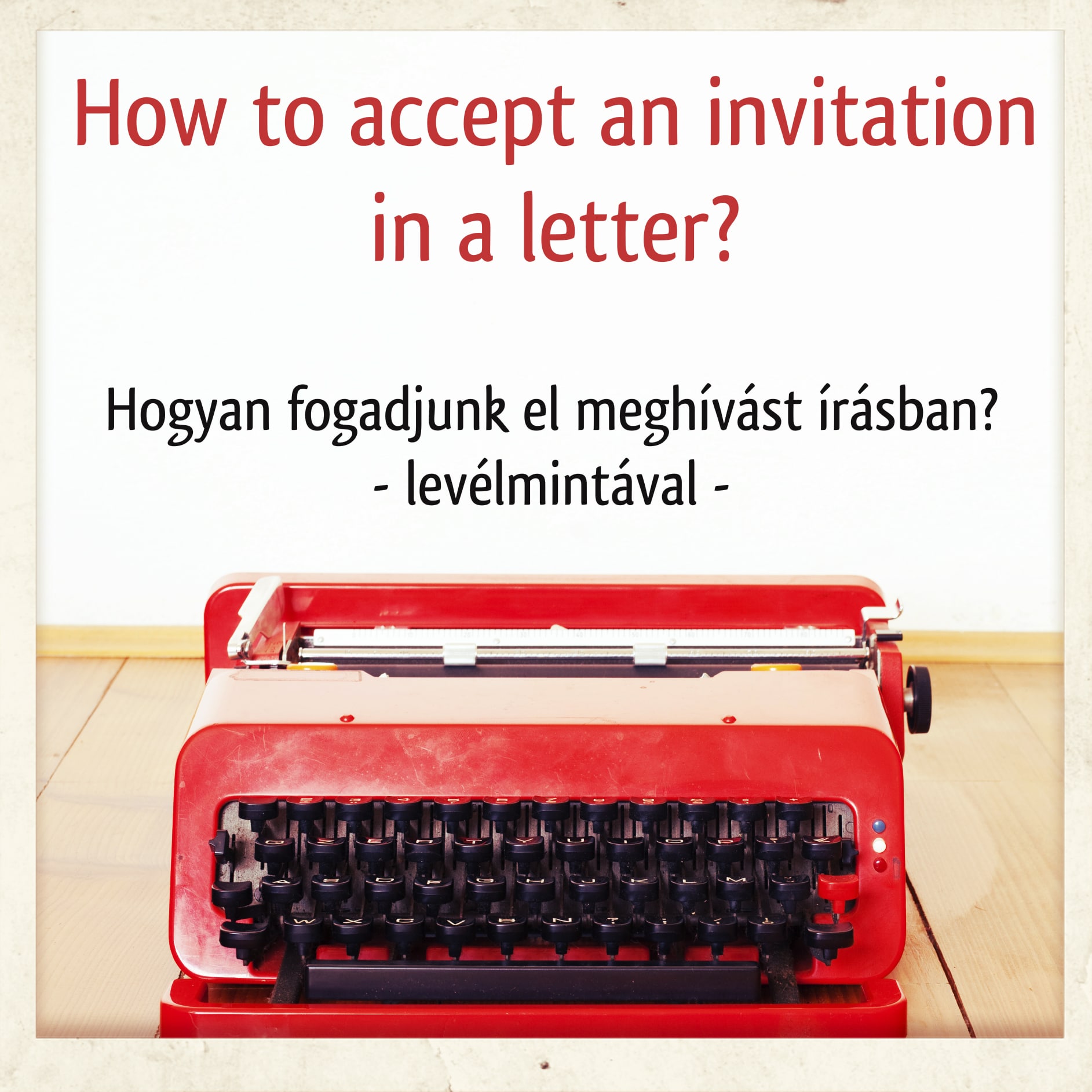 Hogyan fogadjunk el meghívást írásban? 1